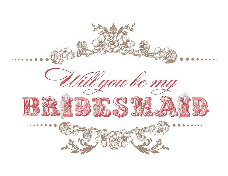 Front View - Cappuccino & Perfect Coral Will You Be My Bridesmaid Card - Vintage