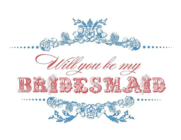 Front View - Cornflower & Perfect Coral Will You Be My Bridesmaid Card - Vintage