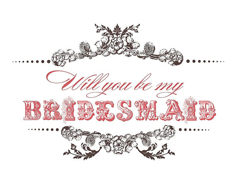 Front View - Drift Wood & Perfect Coral Will You Be My Bridesmaid Card - Vintage