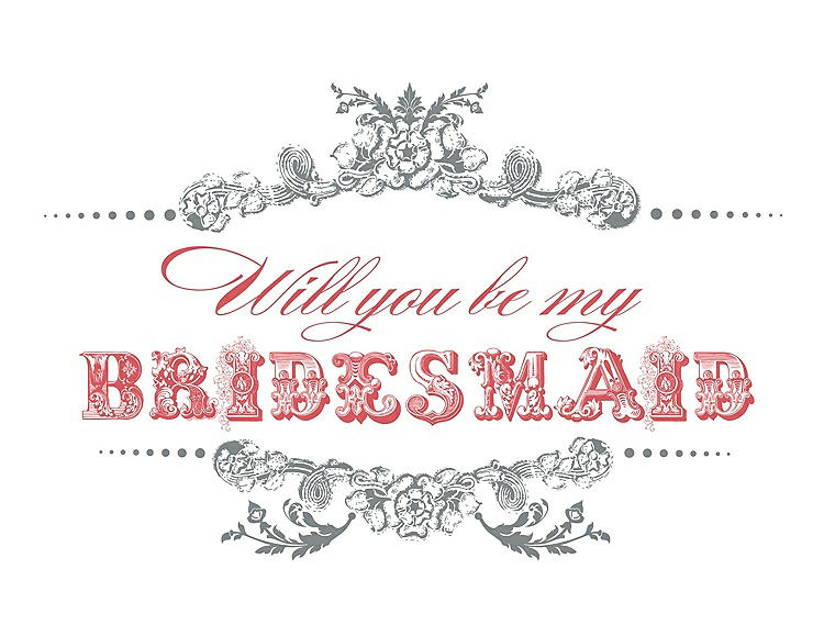 Front View - Pewter & Perfect Coral Will You Be My Bridesmaid Card - Vintage