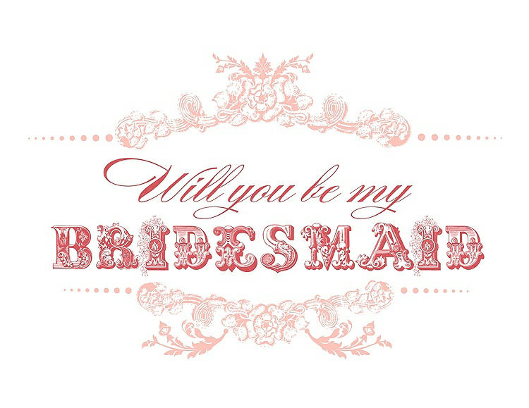 Front View - Primrose & Perfect Coral Will You Be My Bridesmaid Card - Vintage