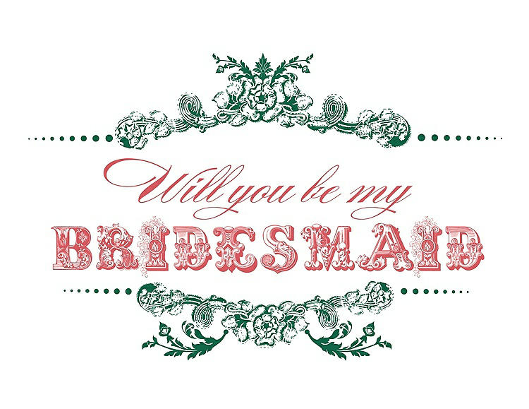 Front View - Pine Green & Perfect Coral Will You Be My Bridesmaid Card - Vintage