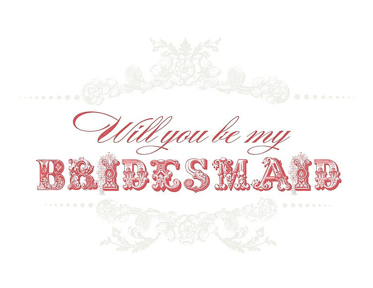 Front View - Snow White & Perfect Coral Will You Be My Bridesmaid Card - Vintage