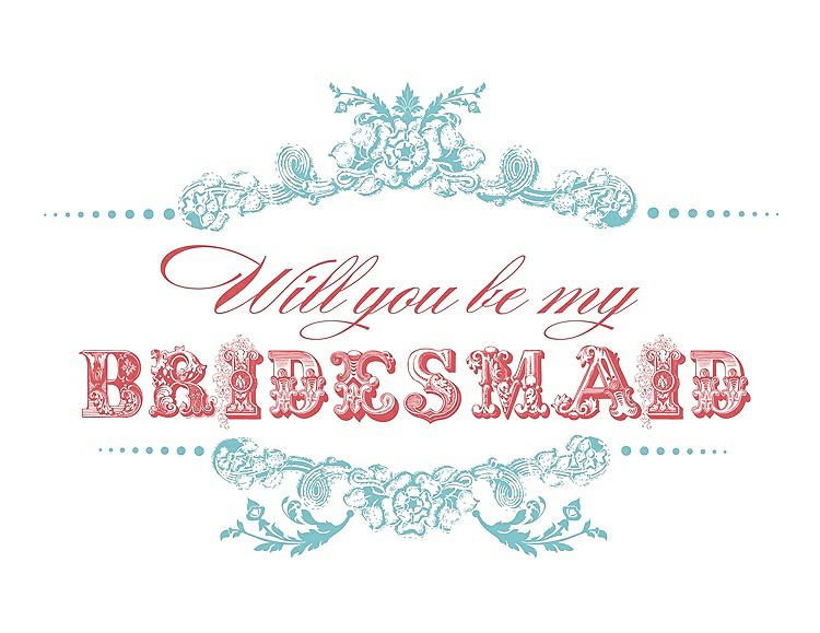 Front View - Spa & Perfect Coral Will You Be My Bridesmaid Card - Vintage