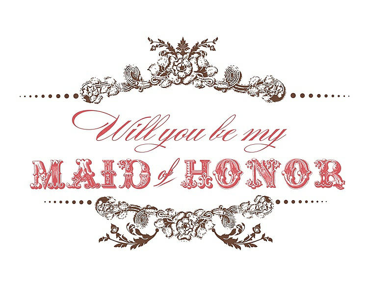 Front View - Cinnamon & Perfect Coral Will You Be My Maid of Honor Card - Vintage