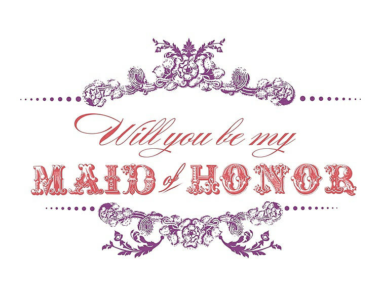 Front View - Orchid & Perfect Coral Will You Be My Maid of Honor Card - Vintage