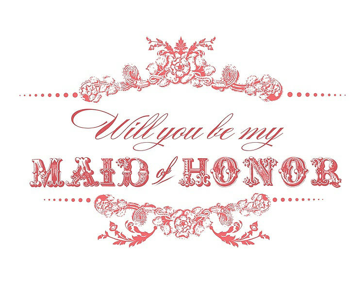 Front View - Coral & Perfect Coral Will You Be My Maid of Honor Card - Vintage