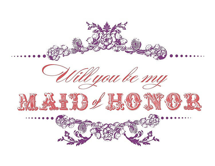 Front View - Dahlia & Perfect Coral Will You Be My Maid of Honor Card - Vintage