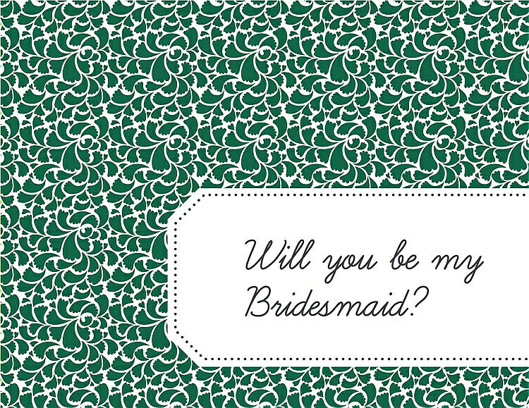 Front View - Pine Green & Ebony Will You Be My Bridesmaid Card - Petal