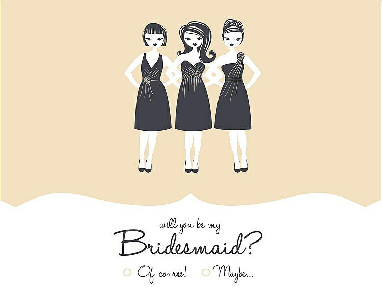 Front View - Corn Silk & Ebony Will You Be My Bridesmaid Card - Girls Checkbox
