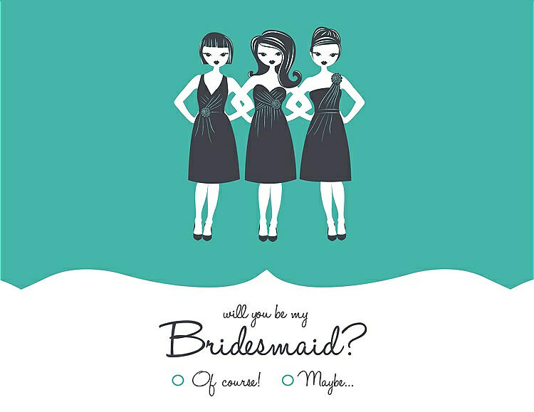 Front View - Pantone Turquoise & Ebony Will You Be My Bridesmaid Card - Girls Checkbox