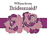 Front View Thumbnail - Carnation & Persian Plum Will You Be My Bridesmaid Card - 2 Color Flowers