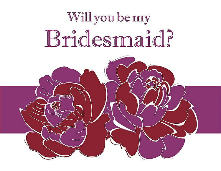 Front View - Claret & Persian Plum Will You Be My Bridesmaid Card - 2 Color Flowers