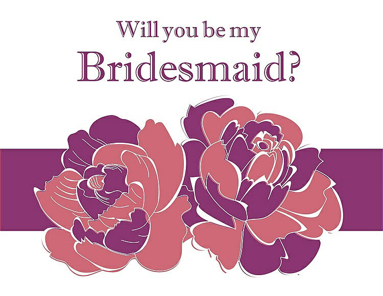 Front View - Papaya & Persian Plum Will You Be My Bridesmaid Card - 2 Color Flowers