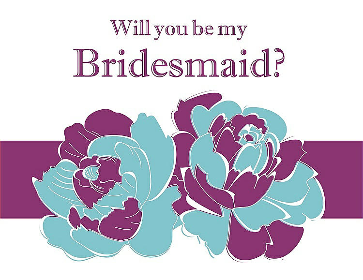 Front View - Spa & Persian Plum Will You Be My Bridesmaid Card - 2 Color Flowers