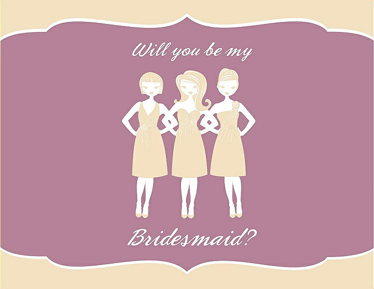 Front View - Corn Silk & Rosebud Will You Be My Bridesmaid Card - Girls