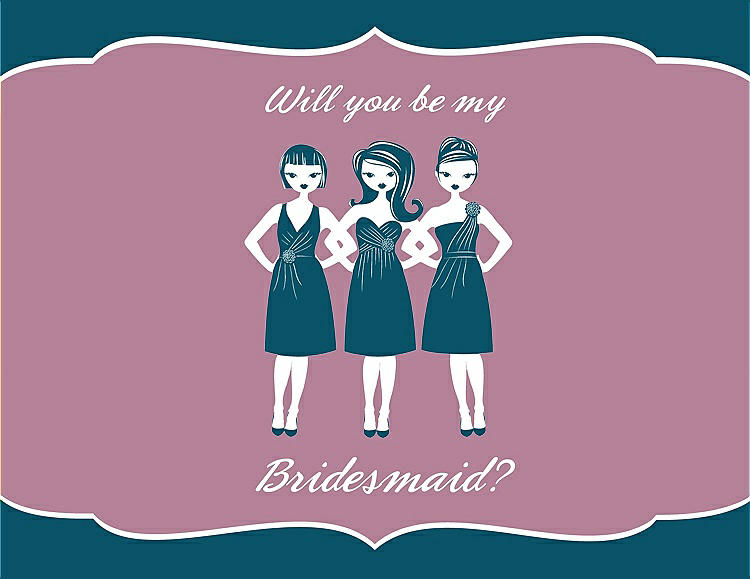 Front View - Peacock Teal & Rosebud Will You Be My Bridesmaid Card - Girls