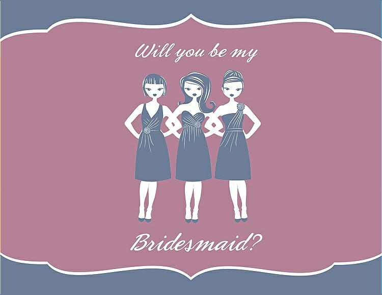 Front View - Larkspur Blue & Rosebud Will You Be My Bridesmaid Card - Girls