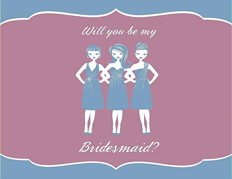 Front View - Windsor Blue & Rosebud Will You Be My Bridesmaid Card - Girls