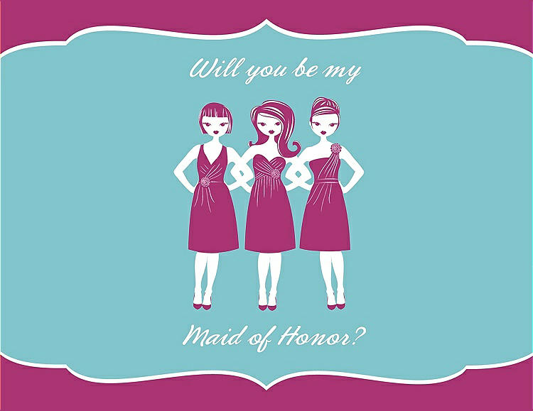 Front View - Cerise & Spa Will You Be My Maid of Honor Card - Girls