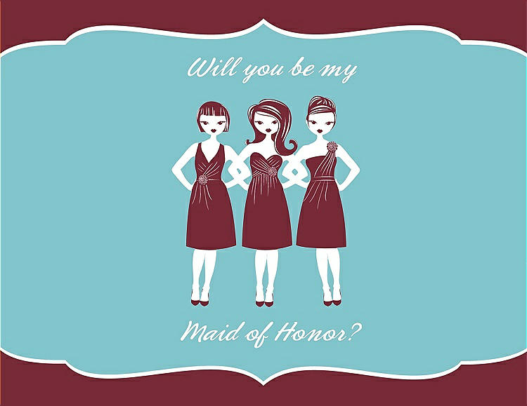 Front View - Burgundy & Spa Will You Be My Maid of Honor Card - Girls
