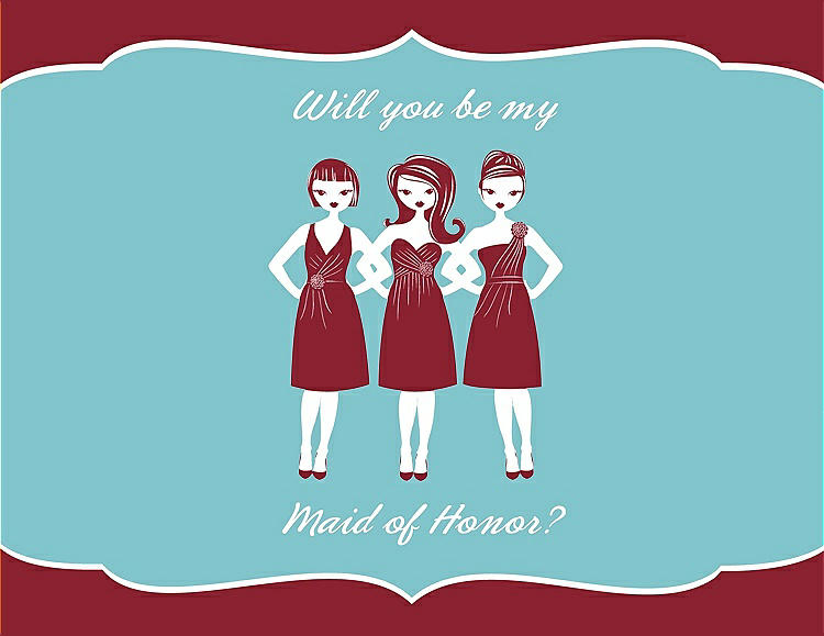 Front View - Claret & Spa Will You Be My Maid of Honor Card - Girls