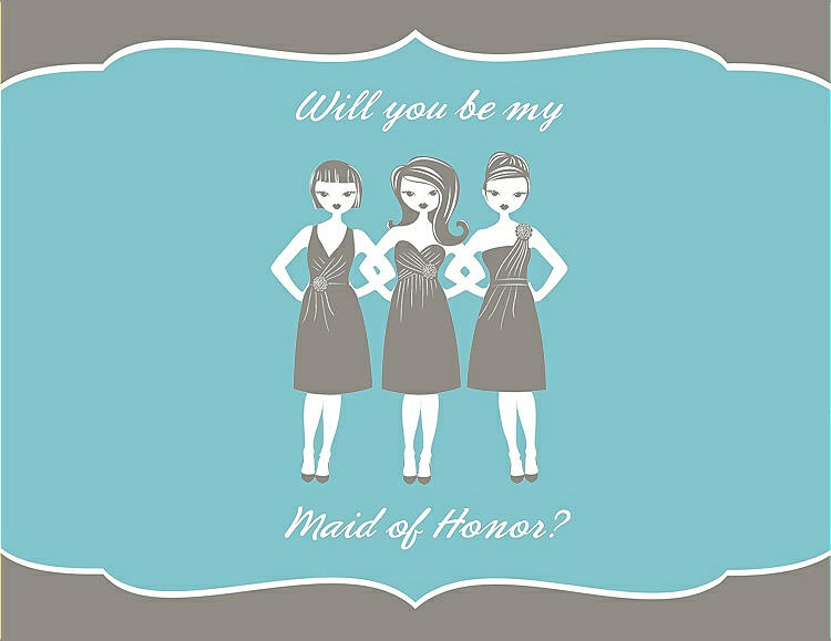 Front View - Mocha & Spa Will You Be My Maid of Honor Card - Girls