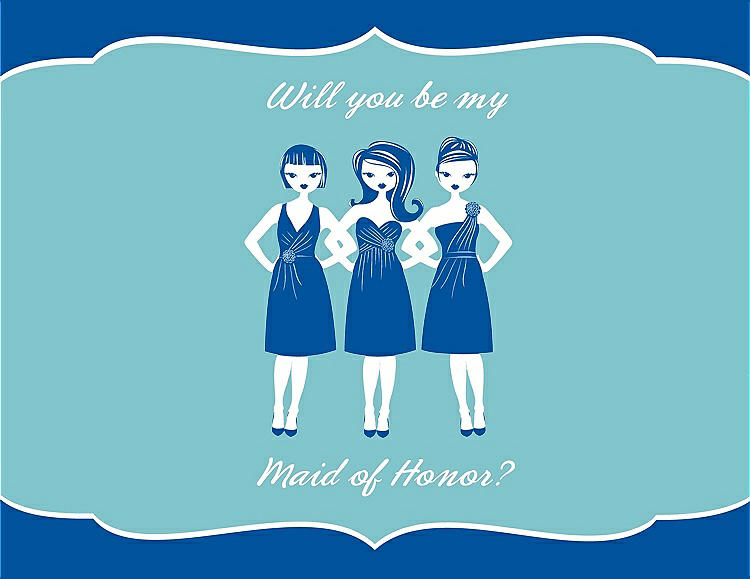 Front View - Royal Blue & Spa Will You Be My Maid of Honor Card - Girls