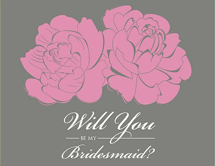 Front View - Cotton Candy & Charcoal Gray Will You Be My Bridesmaid Card - Flowers