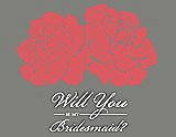 Front View Thumbnail - Perfect Coral & Charcoal Gray Will You Be My Bridesmaid Card - Flowers