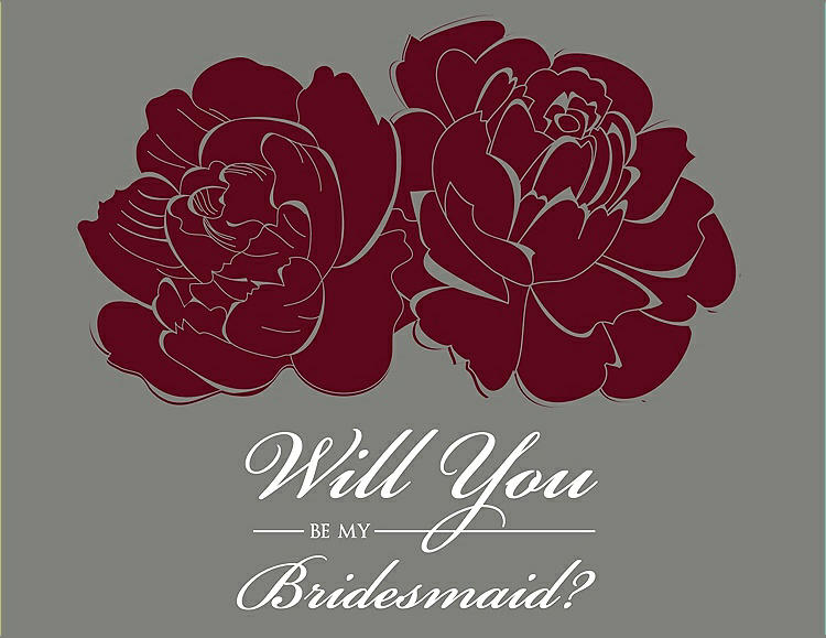 Front View - Garnet & Charcoal Gray Will You Be My Bridesmaid Card - Flowers