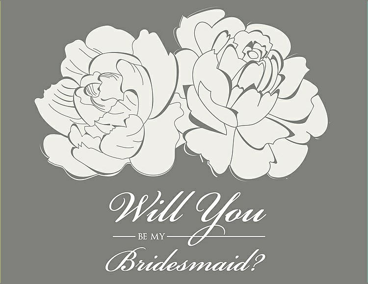Front View - Marshmallow & Charcoal Gray Will You Be My Bridesmaid Card - Flowers