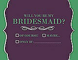 Front View Thumbnail - Aubergine & Juniper Will You Be My Bridesmaid Card - Checkbox