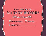 Front View Thumbnail - Coral & Italian Plum Will You Be My Maid of Honor Card - Checkbox