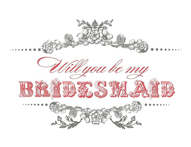 Front View - Charcoal Gray & Perfect Coral Will You Be My Bridesmaid Card - Vintage