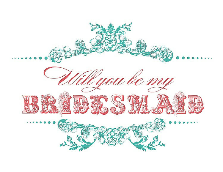 Front View - Pantone Turquoise & Perfect Coral Will You Be My Bridesmaid Card - Vintage
