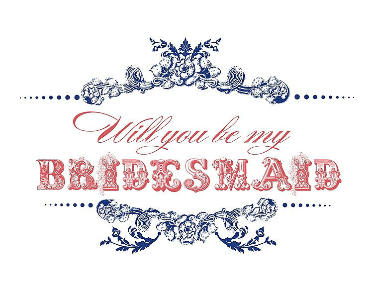 Front View - Sapphire & Perfect Coral Will You Be My Bridesmaid Card - Vintage