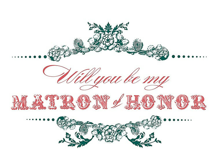 Front View - Emerald & Perfect Coral Will You Be My Matron of Honor Card - Vintage