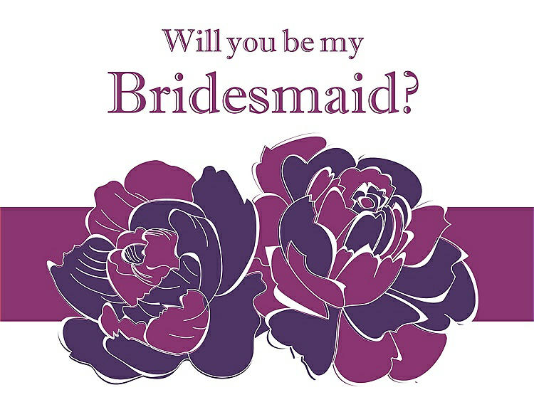 Front View - Majestic & Persian Plum Will You Be My Bridesmaid Card - 2 Color Flowers