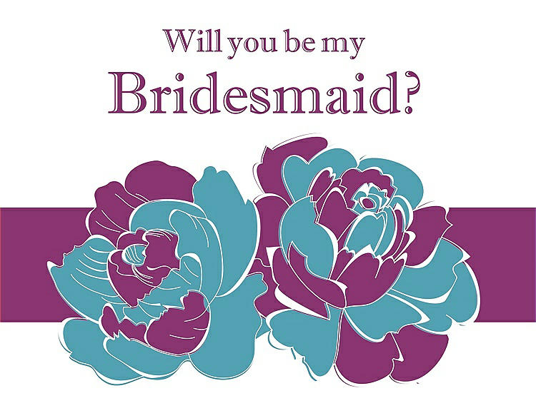 Front View - Aquamarine & Persian Plum Will You Be My Bridesmaid Card - 2 Color Flowers