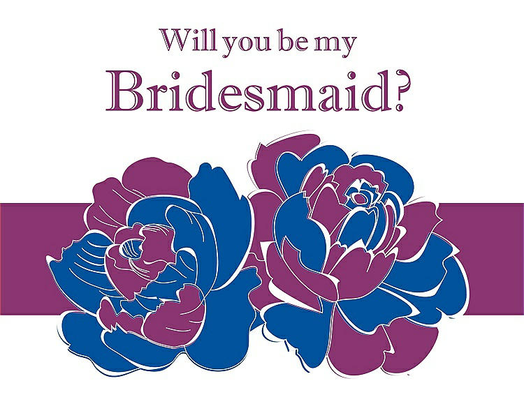 Front View - Royal Blue & Persian Plum Will You Be My Bridesmaid Card - 2 Color Flowers