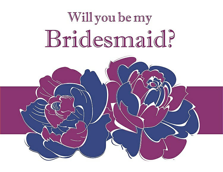 Front View - Sailor & Persian Plum Will You Be My Bridesmaid Card - 2 Color Flowers