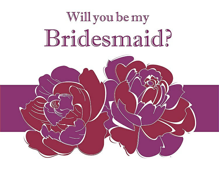 Front View - Valentine & Persian Plum Will You Be My Bridesmaid Card - 2 Color Flowers