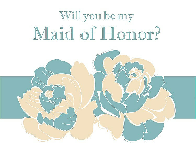 Front View - Corn Silk & Seaside Will You Be My Maid of Honor Card - 2 Color Flowers