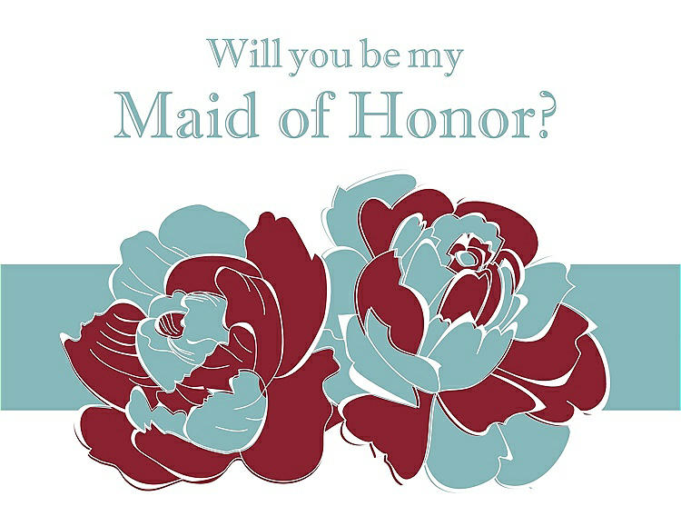 Front View - Claret & Seaside Will You Be My Maid of Honor Card - 2 Color Flowers
