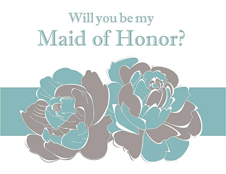 Front View - Taupe & Seaside Will You Be My Maid of Honor Card - 2 Color Flowers