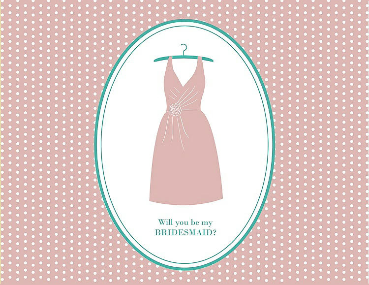 Front View - Rose & Pantone Turquoise Will You Be My Bridesmaid Card - Dress