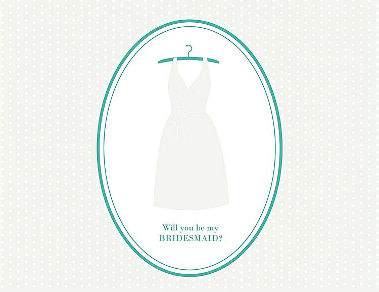 Front View - White & Pantone Turquoise Will You Be My Bridesmaid Card - Dress