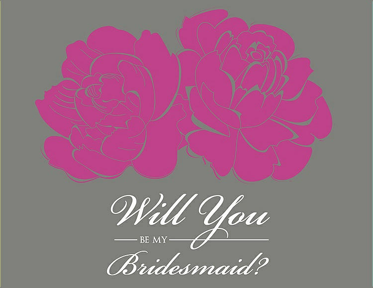 Front View - American Beauty & Charcoal Gray Will You Be My Bridesmaid Card - Flowers