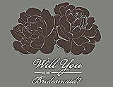 Front View Thumbnail - Chocolate & Charcoal Gray Will You Be My Bridesmaid Card - Flowers